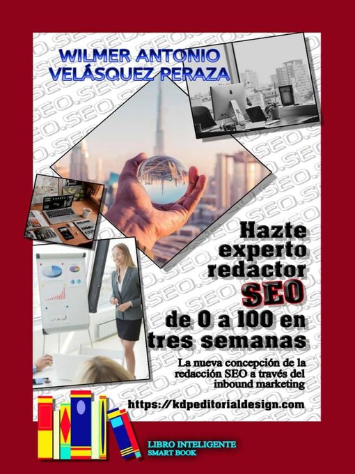 Title details for Hazte experto redactor SEO de 0 a 100 en 3 semanas by Wilmer Antonio Velásquez Peraza - Available